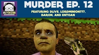 Murder Ep. 12 | Feat  Dlive, Wade, Entoan, and Baron