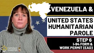 Venezuela and U.S. Humanitarian Parole | Work Permit (EAD) & Form I-94