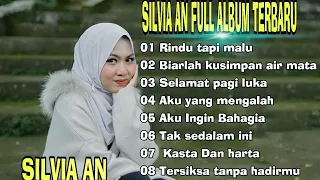 Rindu Tapi Malu Silvia An Full album Terbaru