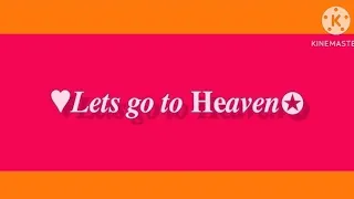 Let's Go To Heaven // Reupload // Cuteguy AU