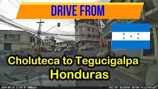 257. 🇭🇳 Drive from Choluteca to Tegucigalpa - Honduras