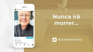 Nunca irá morrer! - Meditação Matinal 04/08/22