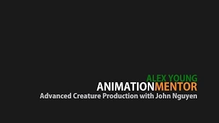 AnimationMentor - Advanced Creature Production