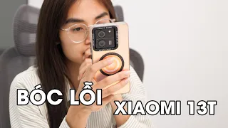 Bóc lỗi Xiaomi 13T, anh em có đang gặp phải không ???