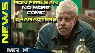 Ron Perlman The End Of Hellboy