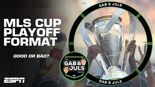 ‘It’s TERRIBLE!’ Why the new MLS Cup playoff format has Gab & Juls confused | ESPN FC