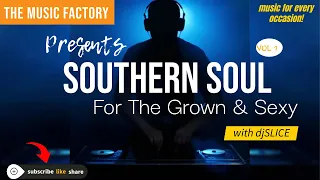 Southern Soul I (SliceMix)