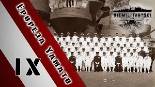 Epopeja Yamato - Odcinek IX - Początek działań operacyjnych