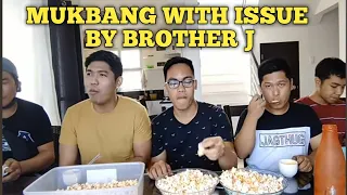 MUKBANG ISSUE WITH BROTHER J