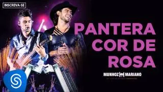 Munhoz & Mariano - Pantera Cor de Rosa (Ao Vivo no Estádio Prudentão) [Áudio Oficial]