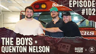 Quenton Nelson Crashes the Pod | Bussin' With The Boys