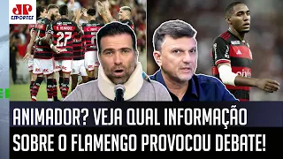 "Essa é a INFORMAÇÃO: o Flamengo já está SE MOVIMENTANDO para..." VEJA ESSE DEBATE!