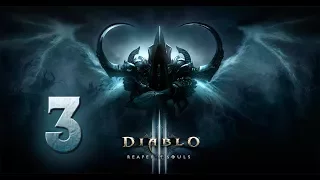 Diablo 3 - Reaper Of Souls Прохождение #3 4-5 Акт (Финал)