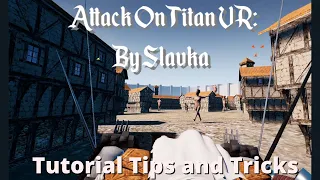Attack on Titan VR: Tutorial, Tips, and Tricks