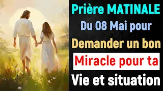 🙏 PRIERE du MATIN Mercredi 08 Mai 2024 avec Évangile du Jour et Psaumes matinale très Puissants