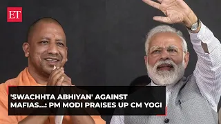 'Rightly implemented my Swacchta Abhiyan against crimes in UP': PM Modi praises UP CM Yogi