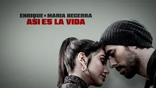 Enrique Iglesias, Maria Becerra - Asi Es La Vida (Letras/Lyrics)