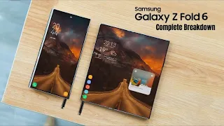 Samsung Galaxy Z Fold 6: The Complete Breakdown - Specs, Features, and More! 🔥🔥