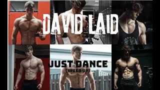 DAVID LAID//JUST DANCE (speed up)