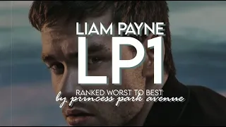 Liam Payne - LP1 🌙 Album Ranking