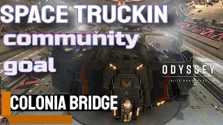 Space Truckin Colonia Bridge CG  // Elite Dangerous