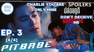 PIT BABE SERIES EPISODE 3: CHARLIE YOU ARE ONLY MINE 😏😱 Preview/spoiler [ENG SUB] พิษเบ๊บ
