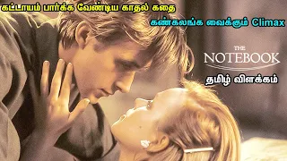 The Notebook (2004-English) - Story Time - Story Explained in Tamil