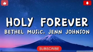 Holy Forever - Bethel Music, Jenn Jhonson   (Karaoke Version, Track With Lyrics) #christianmusic