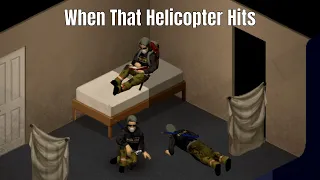 Types of Zomboid Players During The Helicopter Event