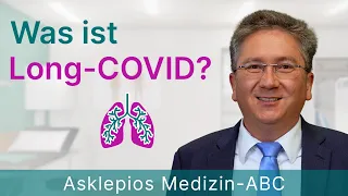 Was ist Long-COVID - Medizin ABC | Asklepios