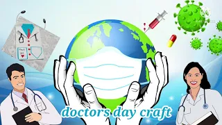 happy doctor's  day/doctor's day special craft/ easy craft ideas / paper craft