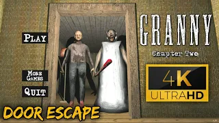 Granny Chapter Two 4K ULTRA HD Mod | Door Escape Full Gameplay
