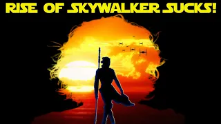 Rise of Skywalker SUCKS!