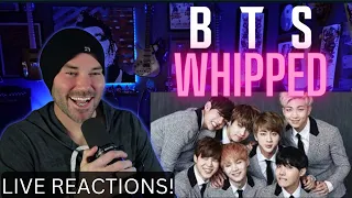 Metal Vocalist - BTS is Whipped Series ( LIVE REACTION! )