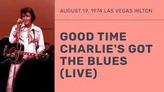 Elvis Presley - Good Time Charlie's Got The Blues (Live)