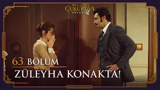 Züleyha konakta! - Bir Zamanlar Çukurova 63. Bölüm