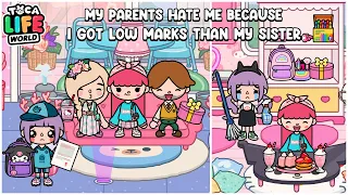 My Parents Hate Me Because I Got Low Marks Than My Sister 📝👯‍♀️| Story | Toca Life Story 🌍