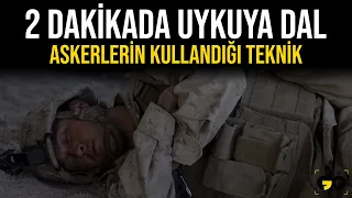 NASIL HIZLICA UYKUYA DALABİLİRSİN? (Askeriyenin Kullandığı Teknik)