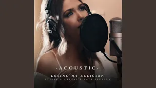 Losing My Religion (Live Acoustic)