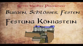 Die Festung Königstein| Burgen Schlösser Festen