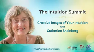 Creative Images of Your Intuition with Catherine Shainberg