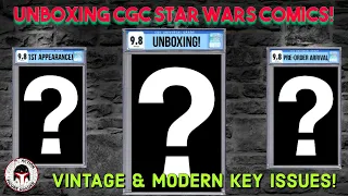 Unboxing CGC-Graded Star Wars Vintage & Modern Key Comics | Cad Bane | Boba Fett | Kanan Jarrus