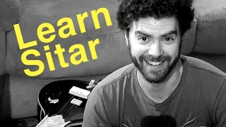 How To Learn Sitar? Tips from my experience.