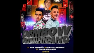 DEMBOW Dominicano  2020  Dj Junior Hernández  Dj Juan Montaño  Dj Gustavo Escudero and Daniel HD