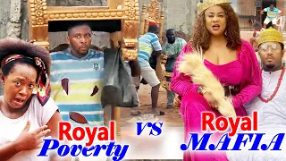 Royal Poverty VS Royal Mafia "New Movie" Complete 1&2-Onny/Uju/Luchy/Mike Ezuruonye 2021 Movie