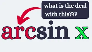 why is there an "arc" in arcsine??