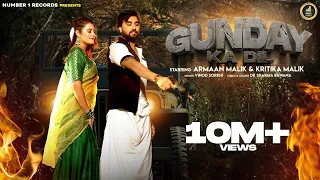 Gunday Ka Dil (Official Video) Armaan Malik | Kritika Malik | Haryanvi Songs 2022
