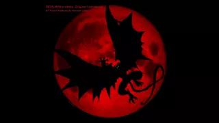 Devilman Crybaby OST Dual Mix "Beautiful Silene" "Night Hawk"