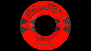 The Rooks - Believe In You