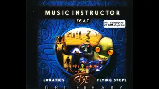 Music Instructor feat. Lunatics, Abe, Flying Steps - Get Freaky (Melino Remix)